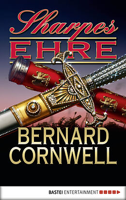 E-Book (epub) Sharpes Ehre von Bernard Cornwell