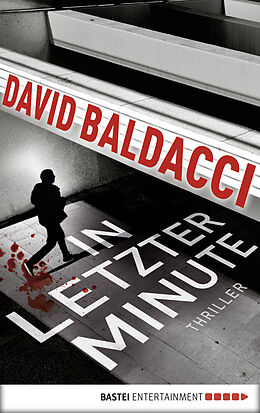 E-Book (epub) In letzter Minute von David Baldacci