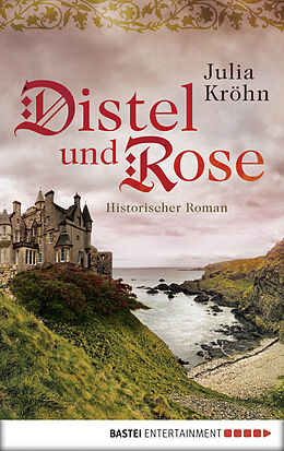 E-Book (epub) Distel und Rose von Julia Kröhn