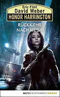 E-Book (epub) Honor Harrington: Rückkehr nach Mesa von David Weber, Eric Flint