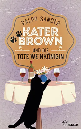 E-Book (epub) Kater Brown und die tote Weinkönigin von Ralph Sander