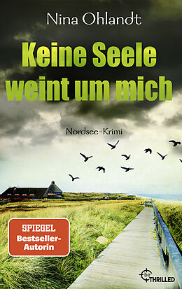 E-Book (epub) Keine Seele weint um mich von Nina Ohlandt