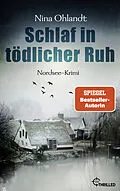 E-Book (epub) Schlaf in tödlicher Ruh von Nina Ohlandt