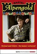 E-Book (epub) Alpengold 199 von Rosi Wallner