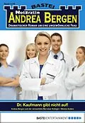 E-Book (epub) Notärztin Andrea Bergen 1278 von Marina Anders