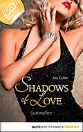 E-Book (epub) Lustwellen - Shadows of Love von July Cullen
