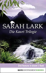 E-Book (epub) Die Kauri Trilogie von Sarah Lark