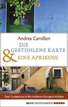 E-Book (epub) Die gestohlene Karte &amp; Eine Aprikose von Andrea Camilleri