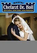 E-Book (epub) Chefarzt Dr. Holl 1766 von Katrin Kastell