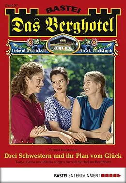 E-Book (epub) Das Berghotel 97 von Verena Kufsteiner