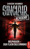 E-Book (epub) Sinclair Academy - 01 von Carson Hammer