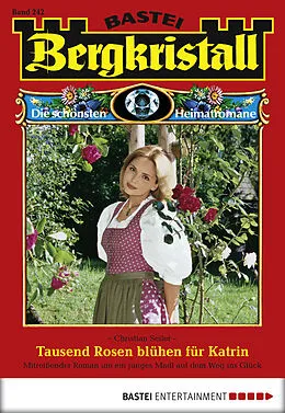 E-Book (epub) Bergkristall - Folge 242 von Christian Seiler