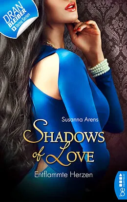 E-Book (epub) Entflammte Herzen - Shadows of Love von Susanna Arens