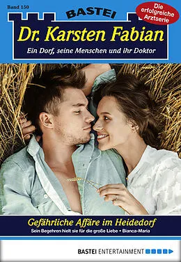 E-Book (epub) Dr. Karsten Fabian - Folge 150 von Bianca-Maria