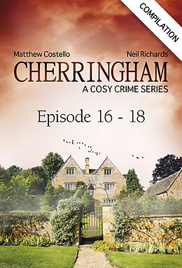 eBook (epub) Cherringham - Episode 16-18 de Matthew Costello, Neil Richards
