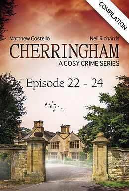 eBook (epub) Cherringham - Episode 22-24 de Matthew Costello, Neil Richards