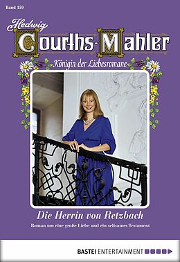 E-Book (epub) Hedwig Courths-Mahler - Folge 159 von Hedwig Courths-Mahler