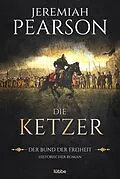 E-Book (epub) Die Ketzer von Jeremiah Pearson