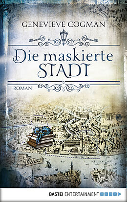 E-Book (epub) Die maskierte Stadt von Genevieve Cogman