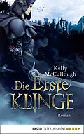E-Book (epub) Die Erste Klinge von Kelly McCullough
