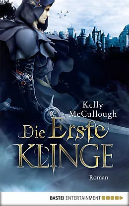 E-Book (epub) Die Erste Klinge von Kelly McCullough