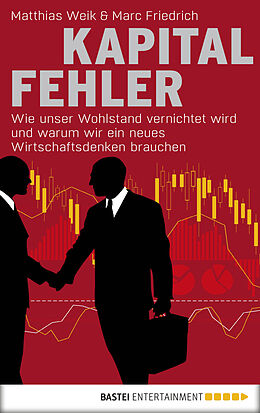 E-Book (epub) Kapitalfehler von Matthias Weik, Marc Friedrich