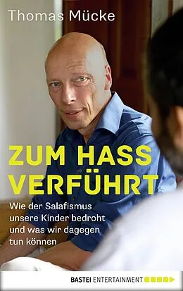 E-Book (epub) Zum Hass verführt von Thomas Mücke, Dörthe Nath