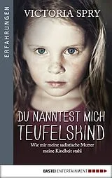 ePUB Du nanntest mich Teufelskind von Victoria Spry