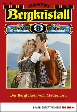E-Book (epub) Bergkristall - Folge 251 von Kristina Brunner