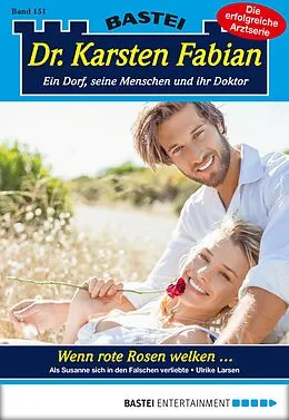 E-Book (epub) Dr. Karsten Fabian - Folge 151 von Ulrike Larsen