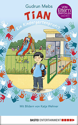 E-Book (epub) Tian, ein Kindergartenprofi? von Gudrun Mebs
