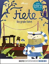 E-Book (pdf) Fiete - Die große Fahrt von Ahoiii Entertainment UG