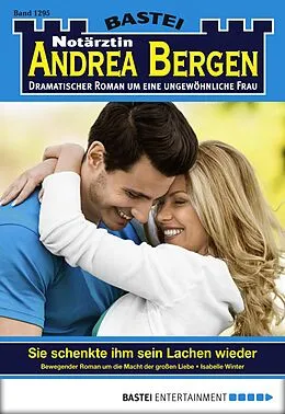 E-Book (epub) Notärztin Andrea Bergen 1295 von Isabelle Winter