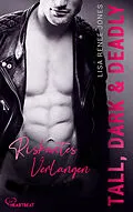 E-Book (epub) Tall, Dark and Deadly - Riskantes Verlangen von Lisa Renee Jones