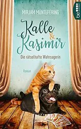 E-Book (epub) Kalle und Kasimir - Die rätselhafte Wahrsagerin von Mirjam Müntefering