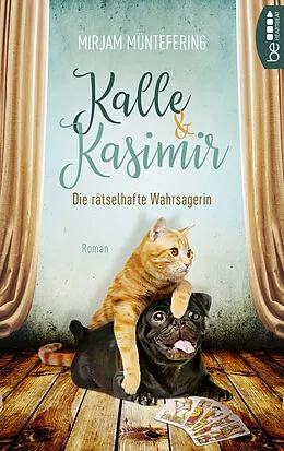 E-Book (epub) Kalle und Kasimir - Die rätselhafte Wahrsagerin von Mirjam Müntefering
