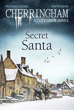 E-Book (epub) Cherringham - Secret Santa von Matthew Costello, Neil Richards