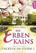 E-Book (epub) Die Erben Kains von John Jakes