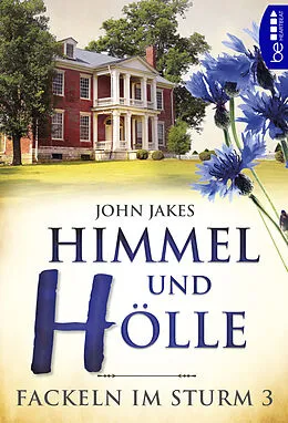 E-Book (epub) Himmel und Hölle von John Jakes