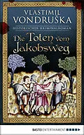 E-Book (epub) Die Toten vom Jakobsweg von Vlastimil Vondruska