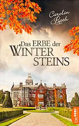 E-Book (epub) Das Erbe der Wintersteins von Carolin Rath