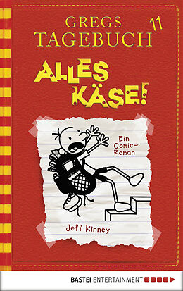 E-Book (epub) Gregs Tagebuch 11 - Alles Käse! von Jeff Kinney