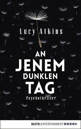 E-Book (epub) An jenem dunklen Tag von Lucy Atkins