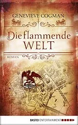 E-Book (epub) Die flammende Welt von Genevieve Cogman