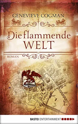 E-Book (epub) Die flammende Welt von Genevieve Cogman