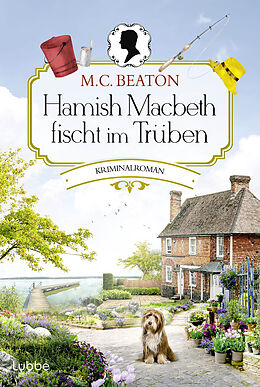 E-Book (epub) Hamish Macbeth fischt im Trüben von M. C. Beaton