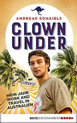 E-Book (epub) Clown Under von Andreas Schaible