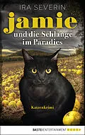 E-Book (epub) Jamie &amp; die Schlange im Paradies von Ira Severin