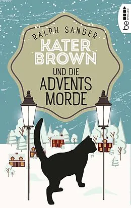 E-Book (epub) Kater Brown und die Adventsmorde von Ralph Sander