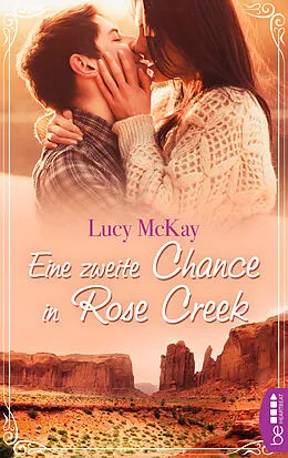 E-Book (epub) Eine zweite Chance in Rose Creek von Lucy McKay